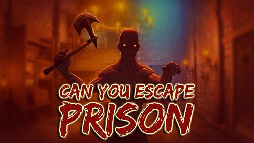 game pic for Can you escape. Fear house: Prison